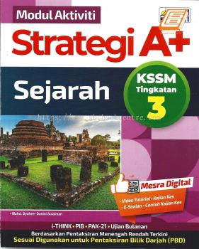 Modul Aktiviti Strategi A+ Sejarah KSSM Tingkatan 3