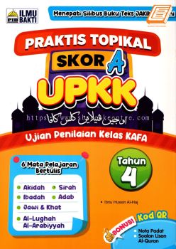 Praktis Topikal Skor A UPKK Tahun 4