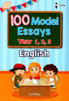 100 Model Essays Year 1 2 3 English