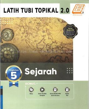 Latih Tubi Topikal 2.0 Tingkatan 5 Sejarah