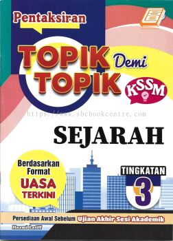 Pentaksiran Topik Demi Topik Tingkatan 3 Sejarah