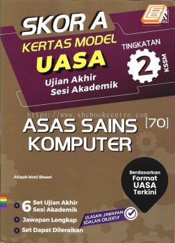 Skor A Kertas Model UASA Tingkatan 2 Asas Sains Komputer