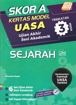 Skor A Kertas Model UASA Tingkatan 3 Sejarah