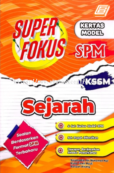 Super Fokus Kertas Model SPM KSSM Sejarah