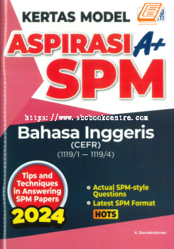 Kertas Model Aspirasi A+ SPM Bahasa Inggeris