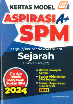 Kertas Model Aspirasi A+ SPM Sejarah