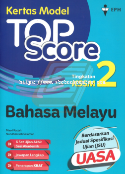 Kertas Model Top Score Tingkatan 2 Bahasa Melayu