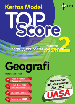 Kertas Model Top Score Tingkatan 2 Geografi