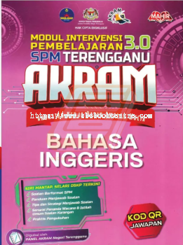 Modul Intervensi Pembelajaran 3.0 SPM Terengganu AKRAM Bahasa Inggeris