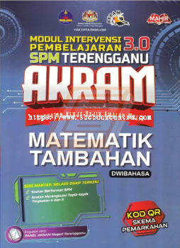 Modul Intervensi Pembelajaran 3.0 SPM Terengganu AKRAM Matematik Tambahan