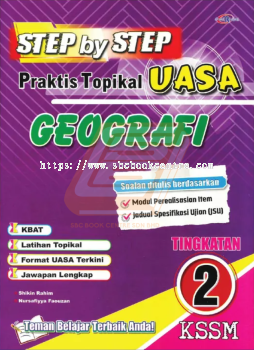 Step by Step Praktis Topikal SPM Geografi Tingkatan 2
