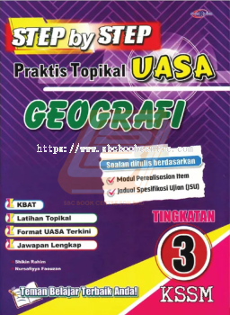 Step by Step Praktis Topikal SPM Geografi Tingkatan 3