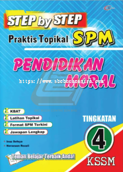 Step by Step Praktis Topikal SPM Pendidikan Moral Tingkatan 4