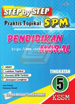 Step by Step Praktis Topikal SPM Pendidikan Moral Tingkatan 5