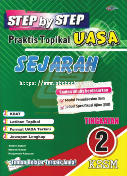 Step by Step Praktis Topikal SPM Sejarah Tingkatan 2