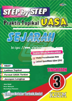 Step by Step Praktis Topikal SPM Sejarah Tingkatan 3