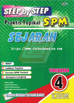 Step by Step Praktis Topikal SPM Sejarah Tingkatan 4