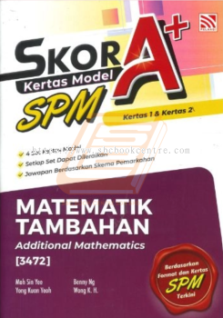 Skor A+ Kertas Model SPM Matematik Tambahan