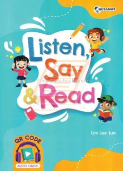 Listen, Say & Read