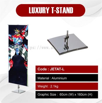Luxury T-Stand