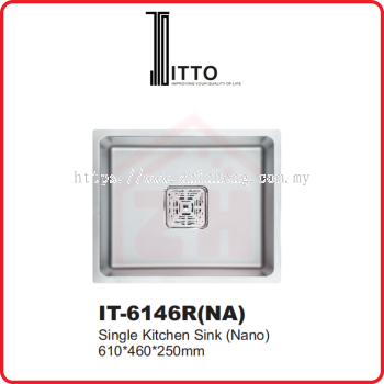 ITTO Single Bowl Sink IT-6146R(NA)