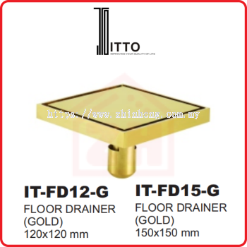 ITTO Floor Drainer IT-FD12-G & IT-FD15-G