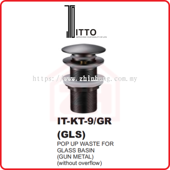 ITTO Pop Up Waste IT-KT-9/GR(GLS)