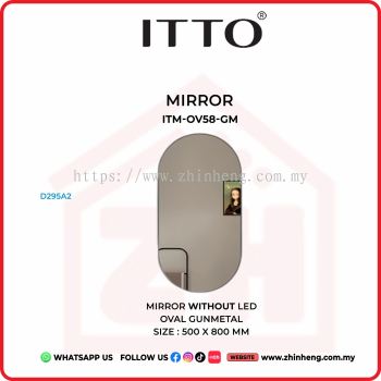        ITTO MIRROR WITHOUT LED ITM-OV58-GM
