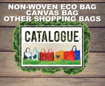 Non-woven Eco Bag,  Canvas Bag,  Other Shopping Bags