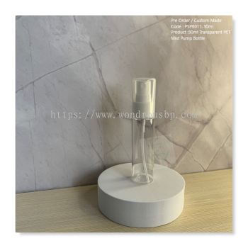 30ml Transparent PET Mist Pump Bottle - PSPB011