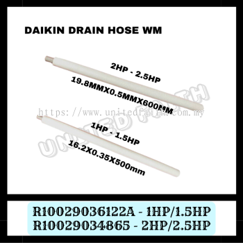 [Original] Daikin / York / Acson Drain Hose For Wall Mounted A/C Daikin Genuine Parts 1.0HP - 2.5HP