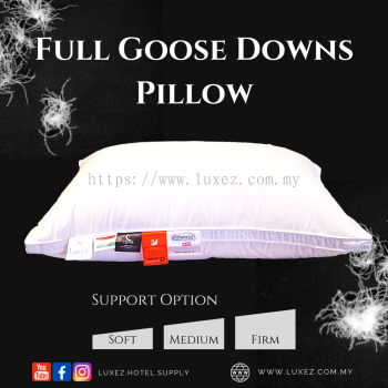Luxez Full Goose Downs Pillow (Soft / Medium / Firm) - The Cloud Sleeping Series