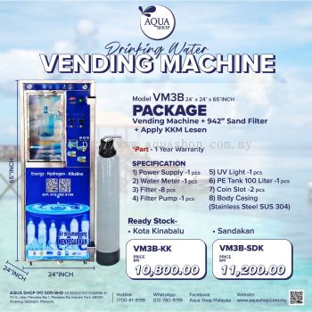 (SABAH) VM3B + 942" Sand Filter + Apply KKM Lesen AQUA SHOP WATER VENDING MACHINE