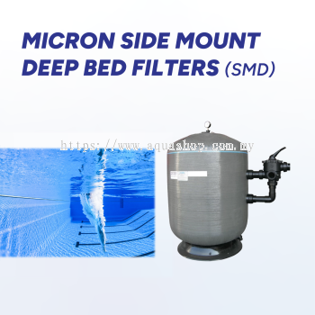 Micron Side Mount Deep Bed Filters (SMD)