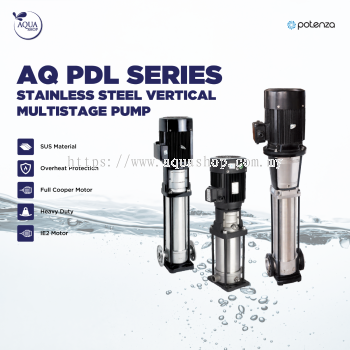 AQ PDL Series Stainless Steel Vertical Multistage Pump