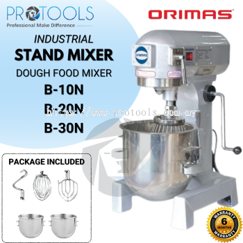 ORIMAS INDUSTRIAL / UNIVERSAL FLOUR / DOUGH FOOD MIXER | B-10N (10L), B-20N (20L), B-30N (30L)