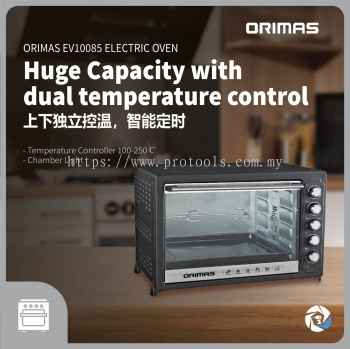 ORIMAS EV10085 ELECTRIC OVEN | 100L | 100-250℃ | SINGLE PHASE