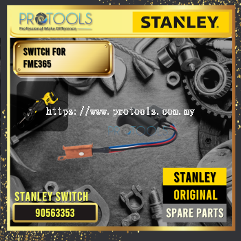 STANLEY 90563353 SWITCH FOR FME365