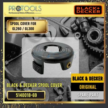 BLACK & DECKER 5140018-69 SPOOL COVER FOR GL260 & GL300