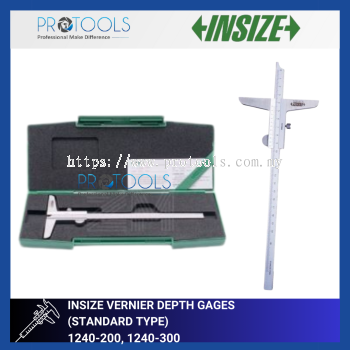 INSIZE VERNIER DEPTH GAGES  (STANDARD TYPE) 1240-200, 1240-300