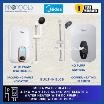 MIDEA WATER HEATER 3.8kW MWH-38U3-SL INSTANT ELECTRIC  WATER HEATER WITH DC PUMP | MWH-38Q NO PUMP