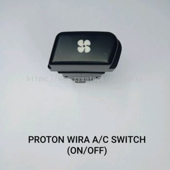 PROTON WIRA AIRCOND SWITCH (ON/OFF)