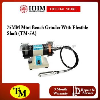 TM 75MM Mini Bench Grinder With Flexible Shaft (TM-5A)