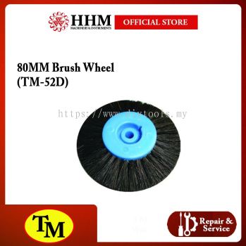 TM 80MM Brush Wheel (TM-52D)