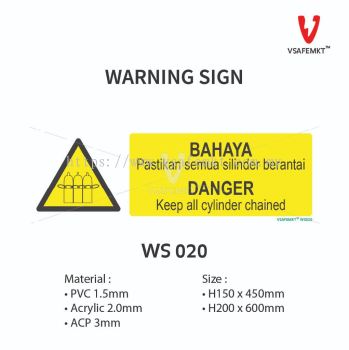 WS 020 - BAHAYA Pastikan semua silinder berantai - DANGER Keep all cylinder chained-8