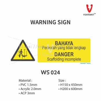 WS 024 - BAHAYA Perancah yang tidak lengkap - DANGER Scaffolding incomplete-8