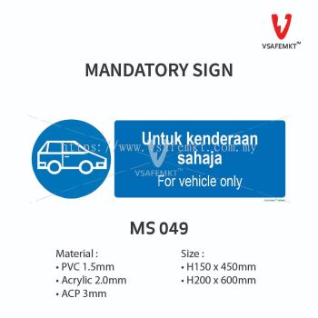 MS 049 - Untuk kenderaan sahaja