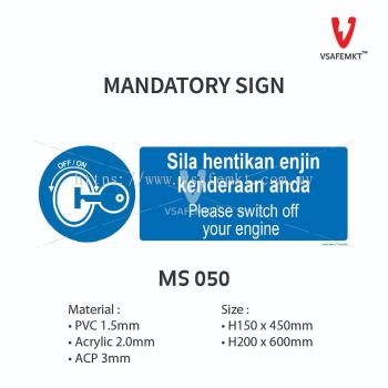 MS 050 - Sila hentikan engin kenderaan anda