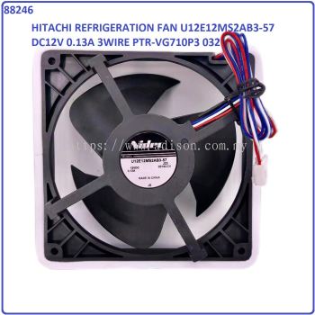 Code: 88246 Fan Motor U12E12MS2AB3-57 DC12V 0.13A for Hitachi PTR-VG710P3