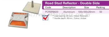 ROAD STUD REFLECTOR -DOUBLE SIDE